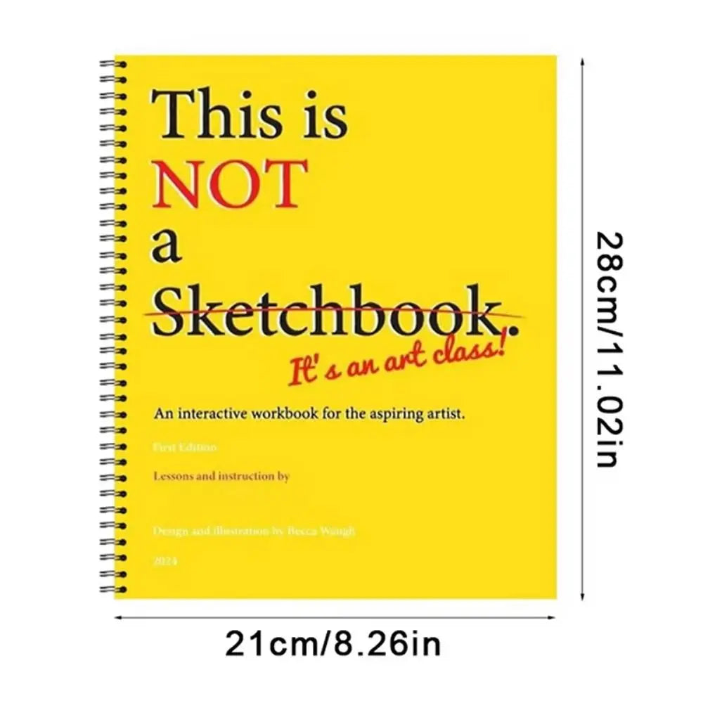Professional This Is Not a Sketchbook Interactive Workbook Hardcover Art Class Drawing Book Thick Paper Stationery Peaceful Pleasures Health and Wellness