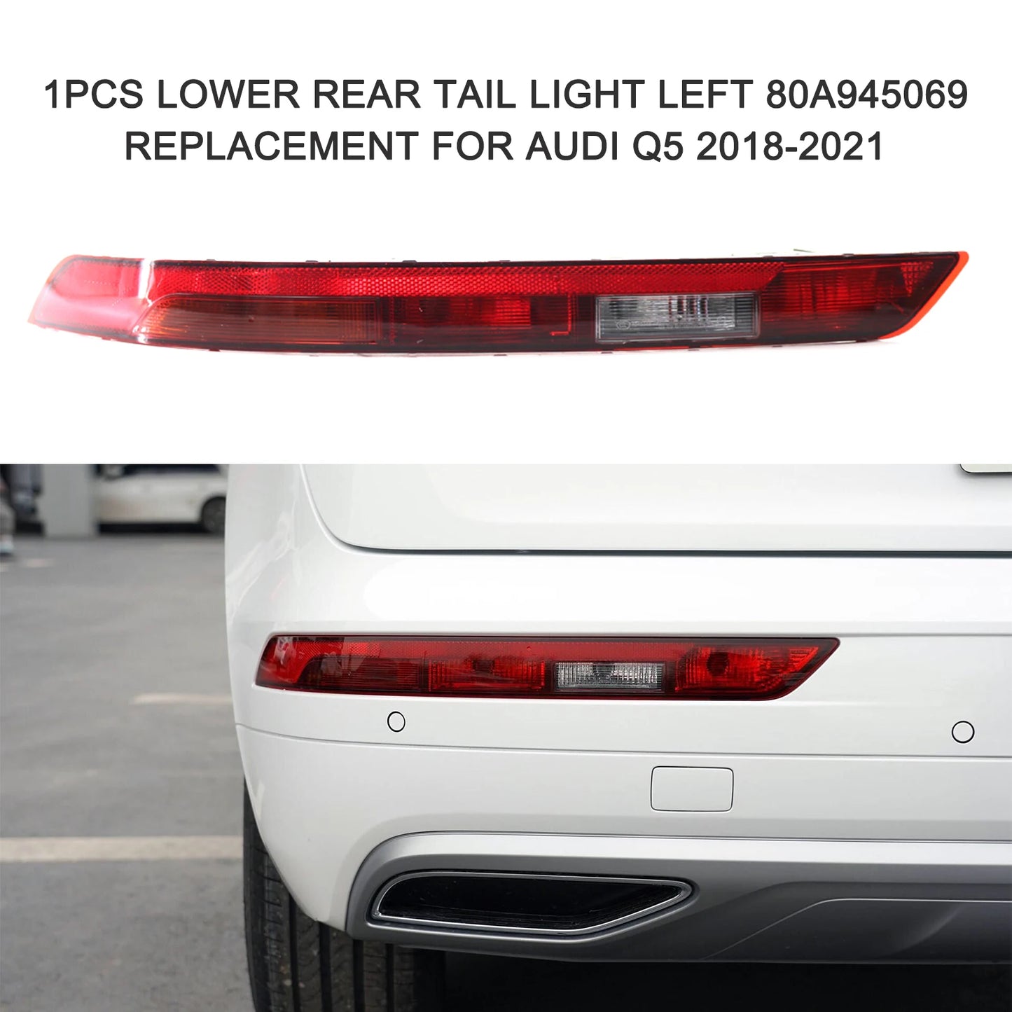 Audi Q5 2018-2021 Left Rear Bumper Reflector Light 80A945069