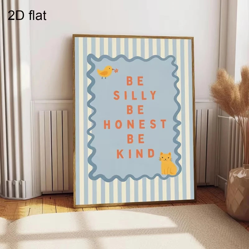 "Be Silly Be Honest Be Kind" Quote Canvas Wall Art Print