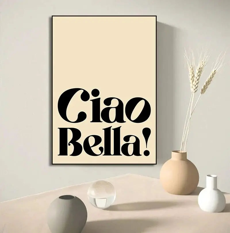 Ciao Bella Quote Canvas Print | Minimalist Wall Art Decor Canvas Wall Art Print Peaceful Pleasures Health and Wellness