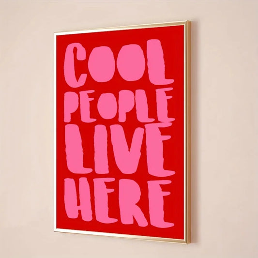 Cool People Live Here" Vintage-Inspired Canvas Art Poster Unframed, Waterproof Print for Bedroom, Living Room, Home Office Decor Peaceful Pleasures Health and Wellness
