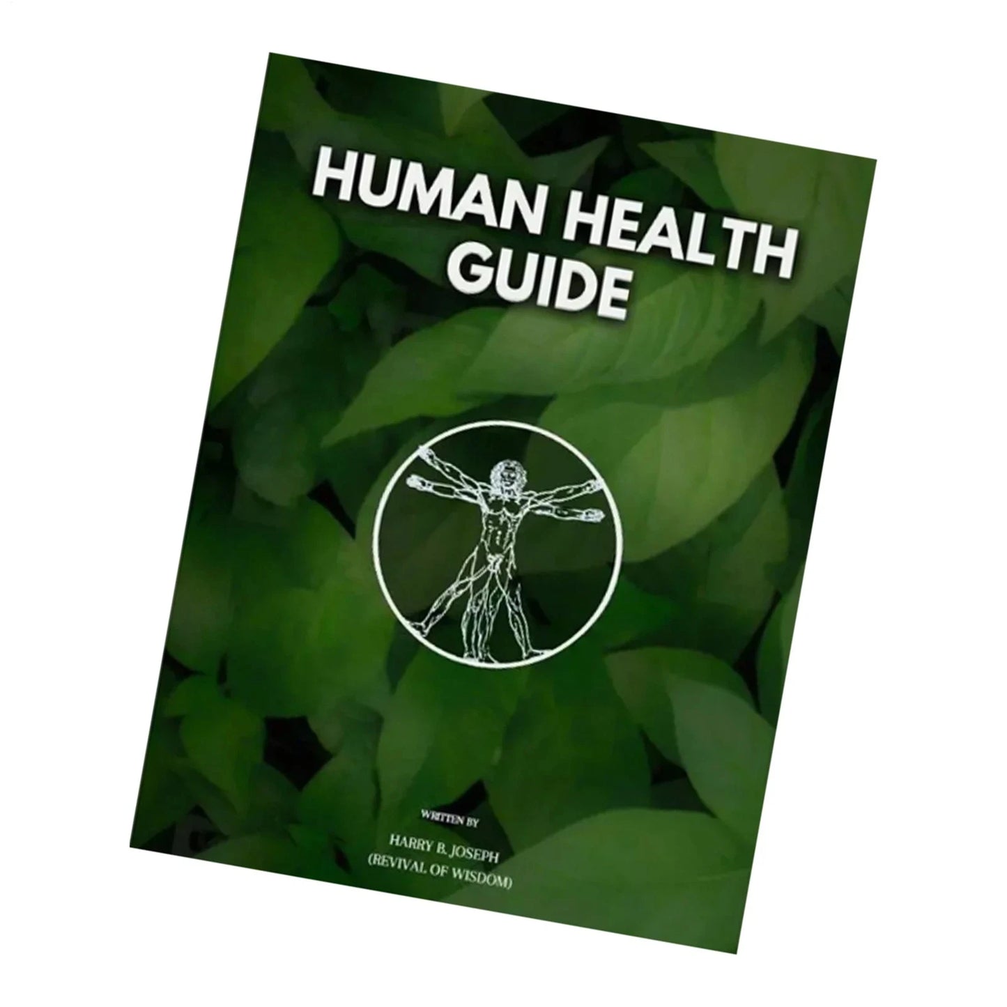 Human Health Guide by Harry B Joseph Self-Help Book for Wellness and Personal Development with Inspirational Insights Peaceful Pleasures Health and Wellness