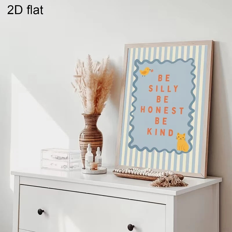 "Be Silly Be Honest Be Kind" Quote Canvas Wall Art Print