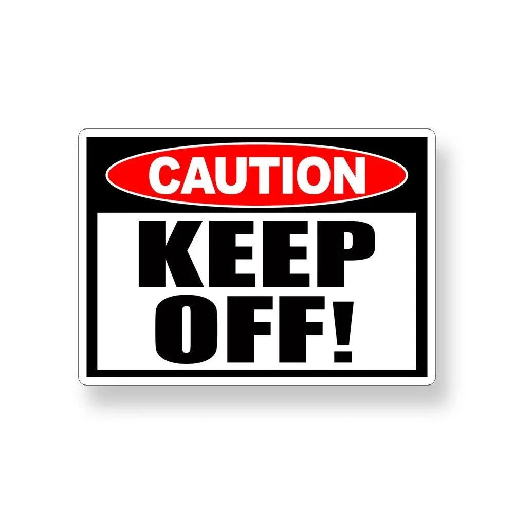 3X Keep Off Sticker Warning Attention Caution Safety Wall Door Window Decal Peaceful Pleasures Health and Wellness
