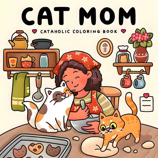 CAT MOM Coloring Book Adults Featuring Cute Cozy Daily Activities Peaceful Pleasures Health and Wellness
