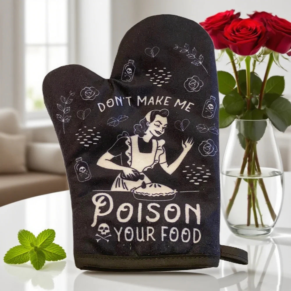 Funny Witchy Oven Mitt – Don't Make Me Poison Your Food Novelty Oven Mitt Peaceful Pleasures Health and Wellness