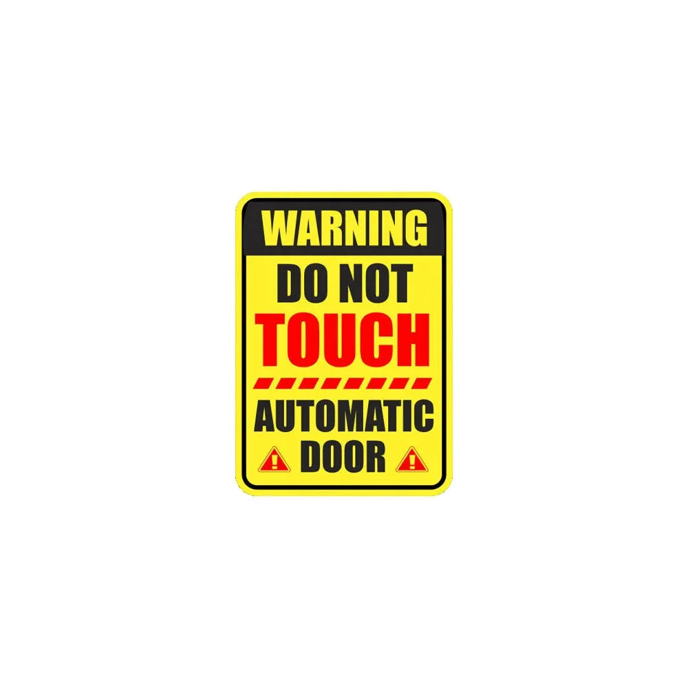 Pack of 2 7" high x 5" wide Do not touch automatic door sticker caution decal business window safety warning Peaceful Pleasures Health and Wellness