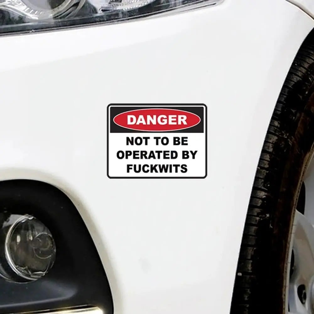 2pcs 150mm x 113mm Danger NOT to BE Operated Sticker Decal Funny Car Boat Peaceful Pleasures Health and Wellness
