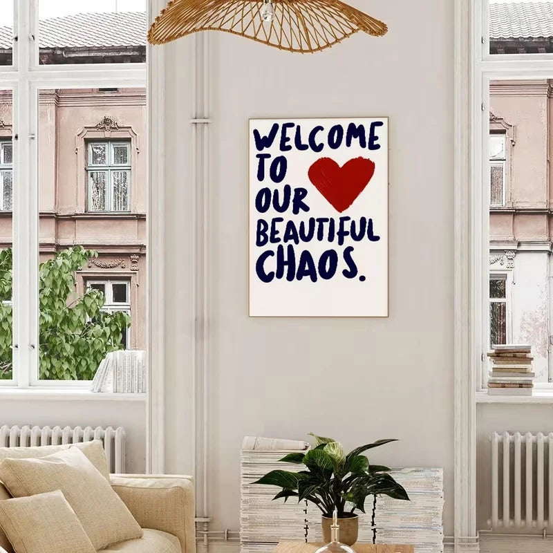 Welcome To Our Beautiful Chaos Quote Canvas Wall Art Print