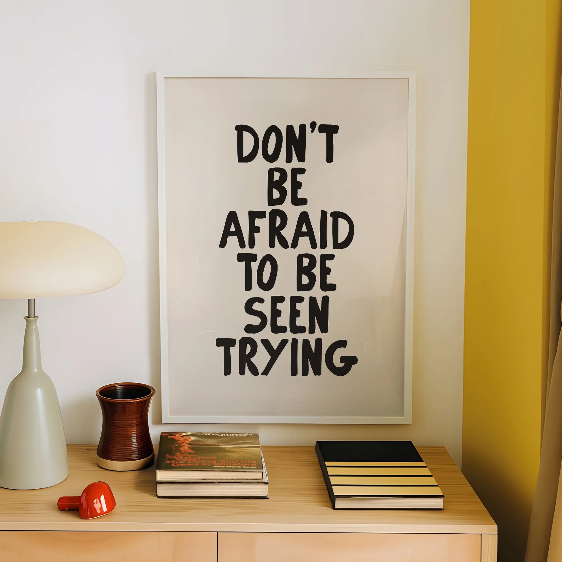 Modern Simple Don't Be Afraid To Be Seen Trying Wall Art Prints Canvas Painting Poster Picture For Living Room Home Decor Peaceful Pleasures Health and Wellness