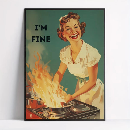 Modern Housewife "I'm Fine" Funny Canvas Wall Art Print Canvas Wall Art Peaceful Pleasures Health and Wellness G4655 21x30cm Wood Framed