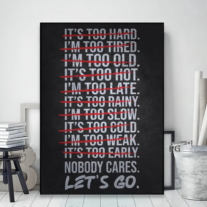 1pc Gym Motivational Poster, Black White Bold Red Text, "IT's TOO HARD NOT To CARE, LET's GO" Quote Frameless Canvas Wall Decor Peaceful Pleasures Health and Wellness