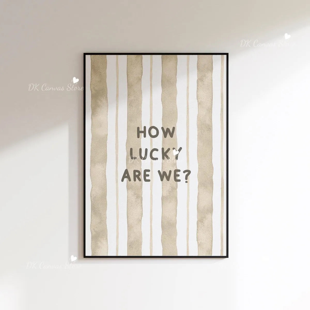 "How Lucky Are We" Quote Canvas Print Poster Modern Heart Stripe Art Prints Bedroom Living Room Wall Art Home Decor Poster Peaceful Pleasures Health and Wellness