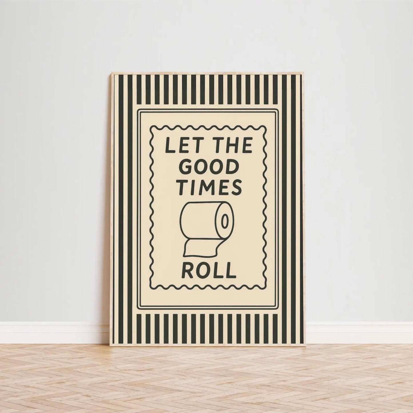Let the Good times Roll Funny Bathroom Wall Art Decorative Giclee Print Unframed Poster Ideal for Home Decor Peaceful Pleasures Health and Wellness