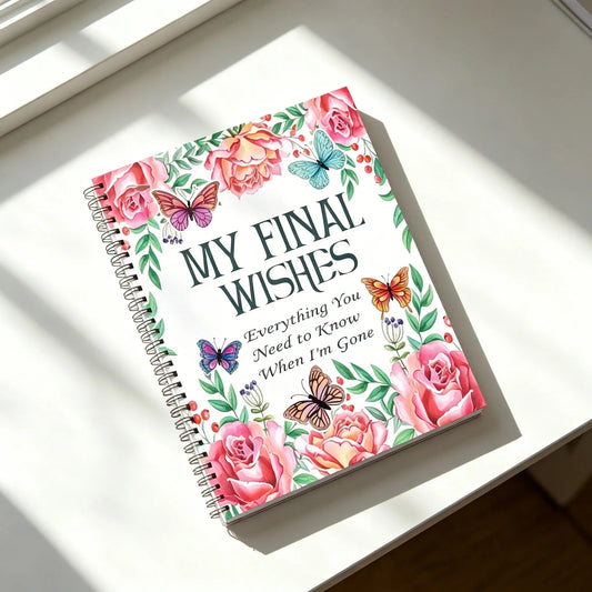 My Final Wishes Planner End Life Journal Notebook Daily Organizer Peaceful Pleasures Health and Wellness