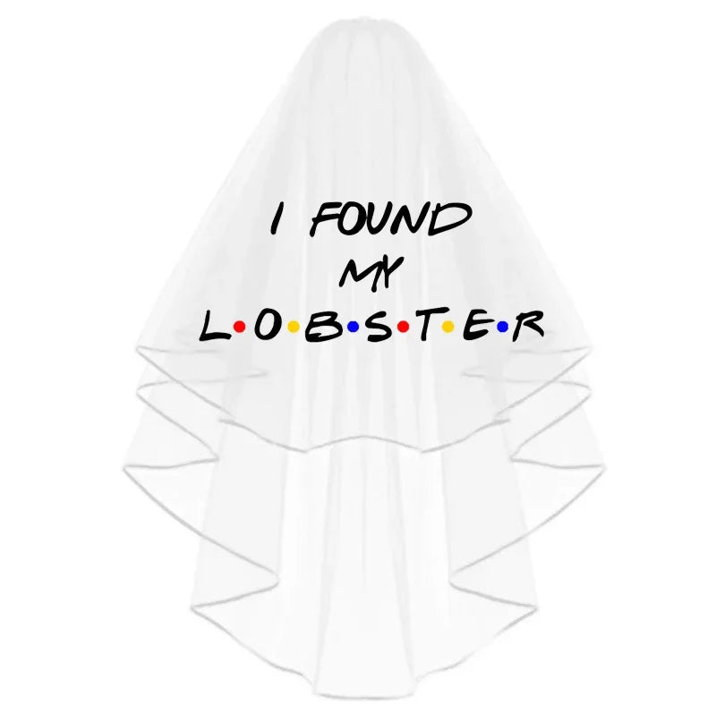 I Found My Lobster Bride Sash | Friends Bachelorette Veil Gift Bridal Party Sash Peaceful Pleasures Health and Wellness veil