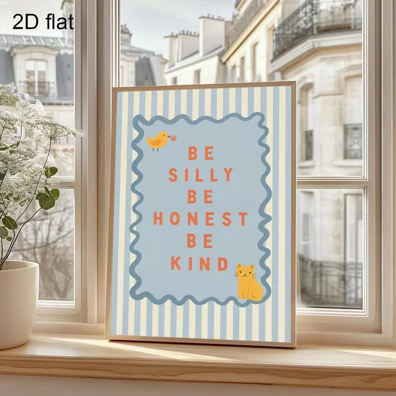 "Be Silly Be Honest Be Kind" Quote Canvas Wall Art Print