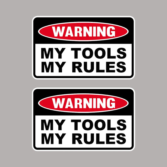2pcs 110mm My Tools, My Rules Toolbox Warning Funny Sticker Decal Peaceful Pleasures Health and Wellness Default Title