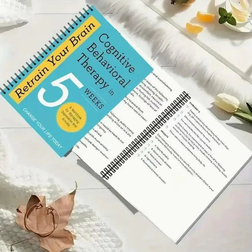 Retrain Brain Cognitive Behavioral Therapy 5 Weeks Workbook Managing