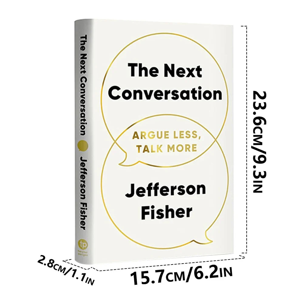 The Next Conversation – Argue Less, Talk More | Communication Book