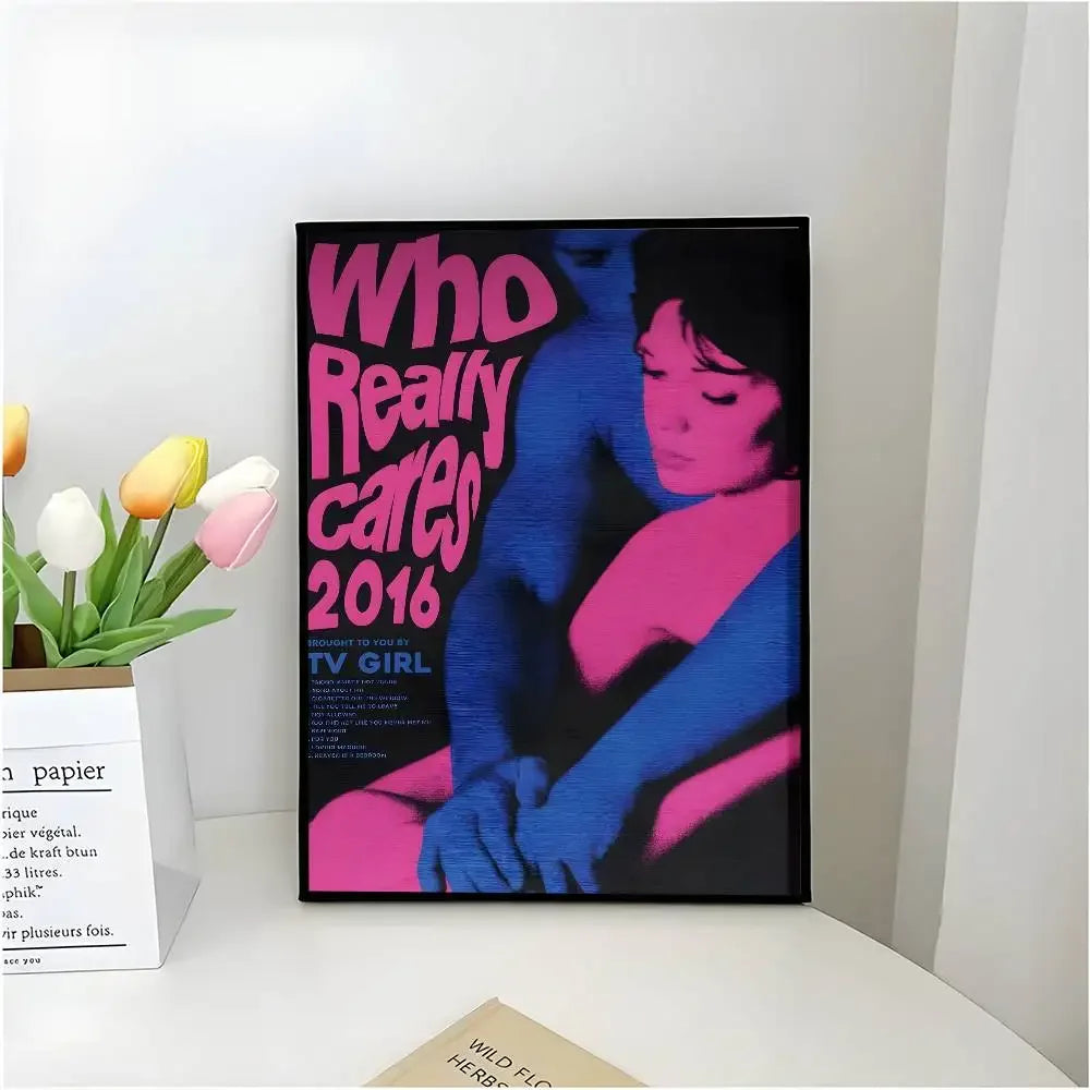 Who Really Cares-T-TV Girl Album Aesthetic Canvas Painting Posters and Prints Wall Picture For Living Room Decoration Peaceful Pleasures Health and Wellness z3 30x40cm Unframed