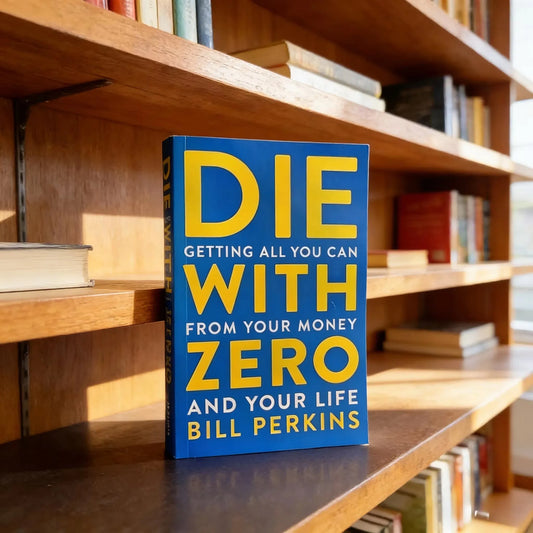 Die Zero Getting All You Can Money Life English Books Peaceful Pleasures Health and Wellness