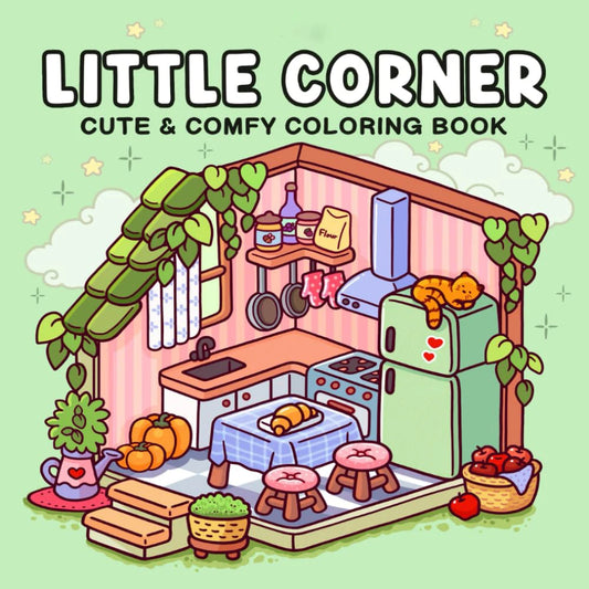 Little Corner Cute Comfy Coloring Book Adults Teens Featuring Peaceful Pleasures Health and Wellness