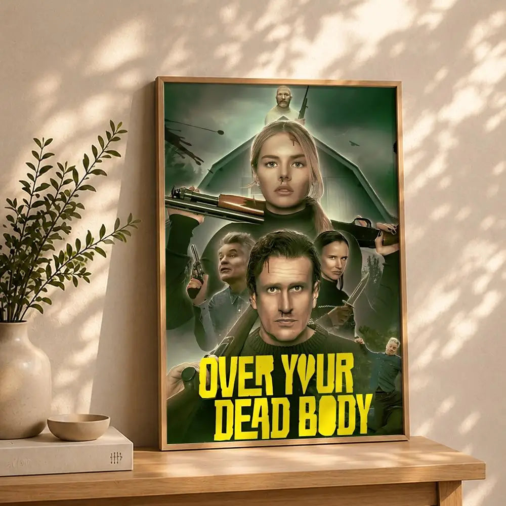 Movie-Over Your Dead Body Poster HD Self Adhesive Waterproof Wall Art Ideal for Home Office Dorm Bedroom Great Gift Peaceful Pleasures Health and Wellness White5 15X20cmNoframe