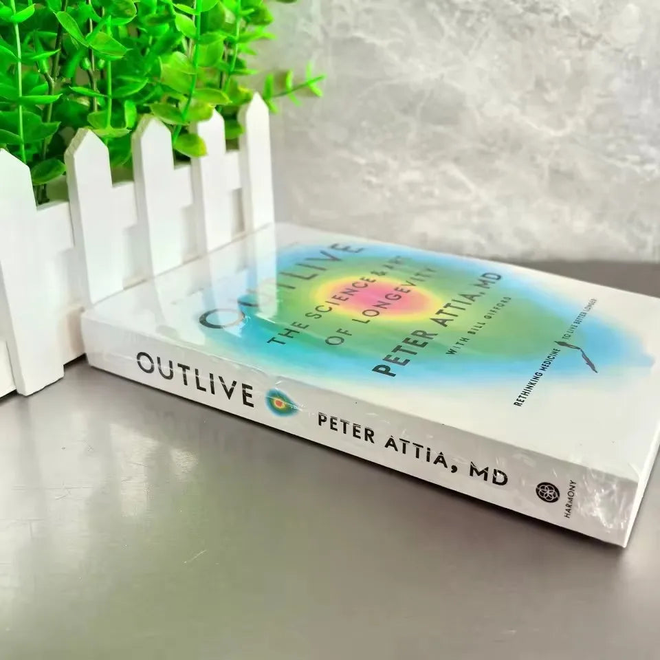 Outlive Peter Attia Science-based Strategies Longevity Better Health