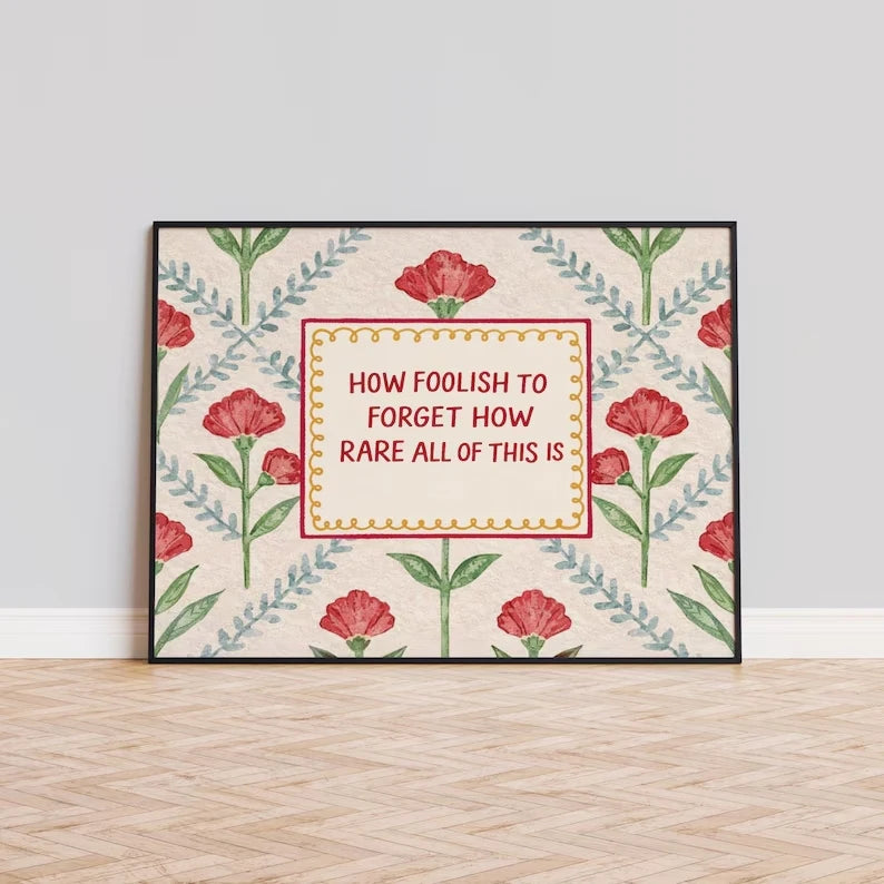 "How Foolish To Forget How Rare" Quote Canvas Wall Art